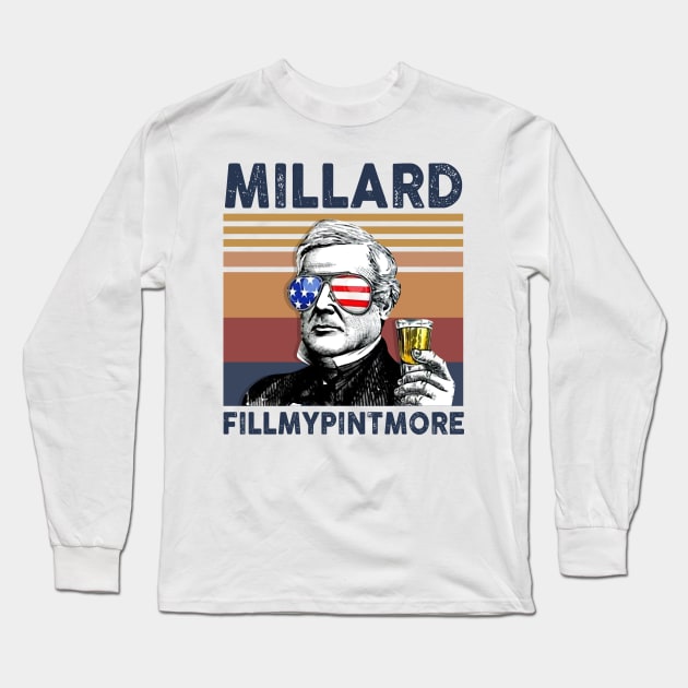 Millard Fillmypintmore US Drinking 4th Of July Vintage Shirt Independence Day American T-Shirt Long Sleeve T-Shirt by Krysta Clothing